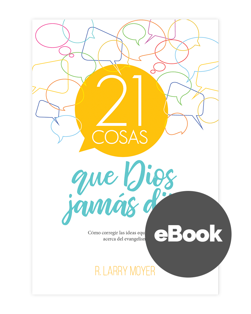 21 Cosas que Dios Jamás Dijo (21 Things God Never Said) (ePUB)