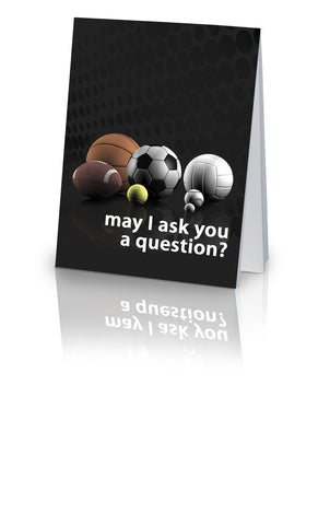 May I Ask You a Question? - Multi-Sport (25 Pack)