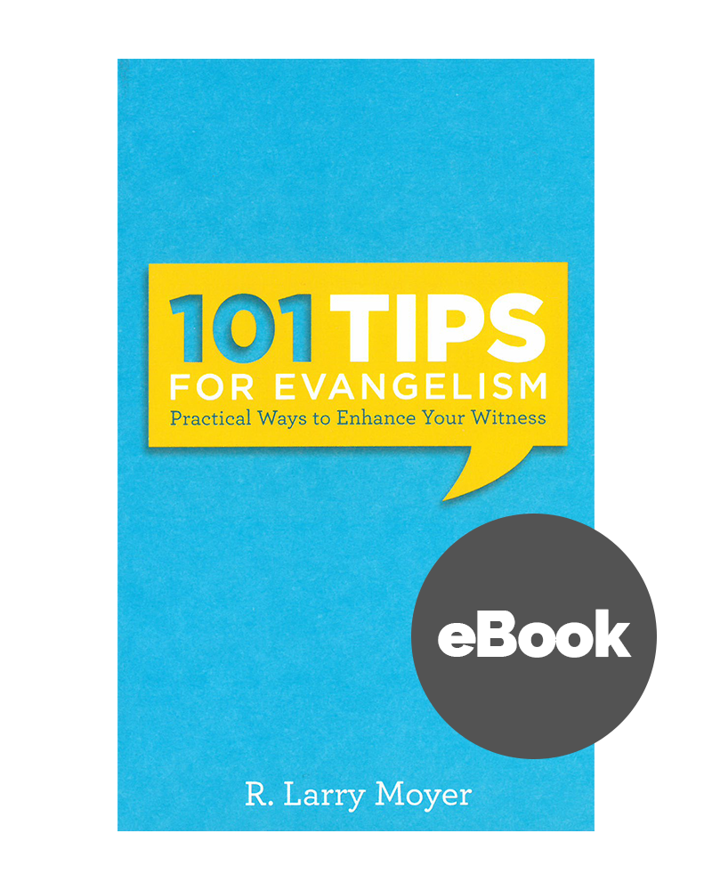 101 Tips for Evangelism: Practical Ways to Enhance Your Witness (ePUB)