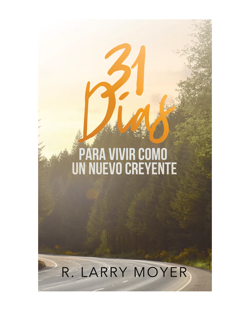 31 Dias para Vivir Como un Nuevo Creyente (Spanish)