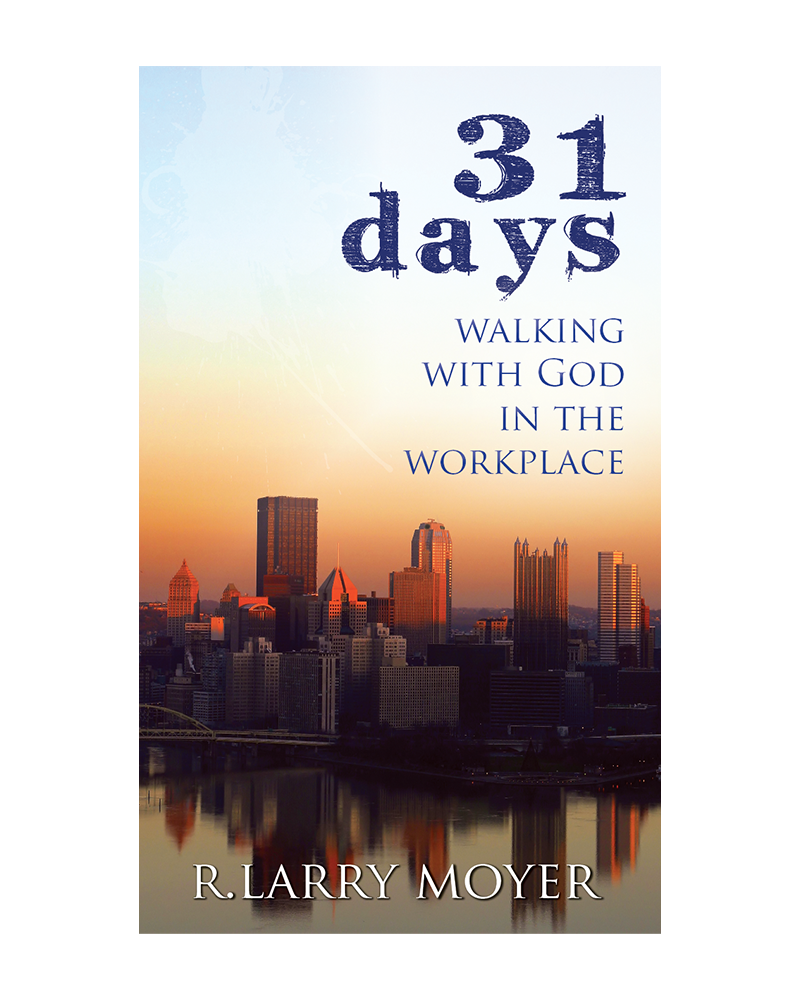 31 Days Walking with God in the Workplace