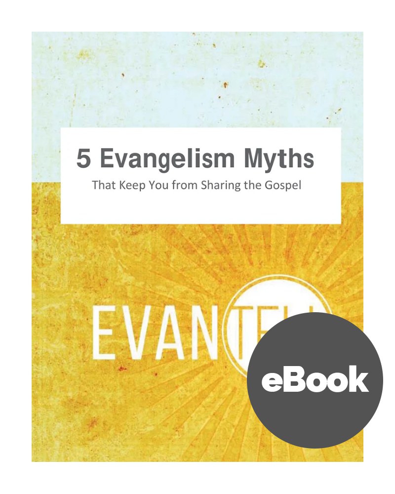 5 Evangelism Myths that Keep You from Sharing the Gospel (PDF)