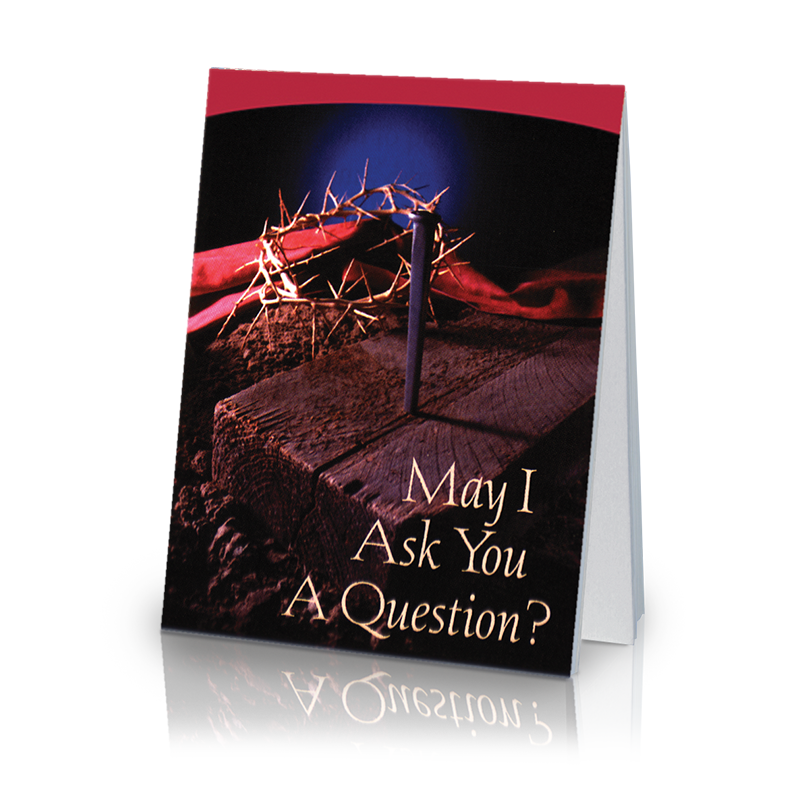 May I Ask You a Question? - Crown of Thorns (25 Pack)