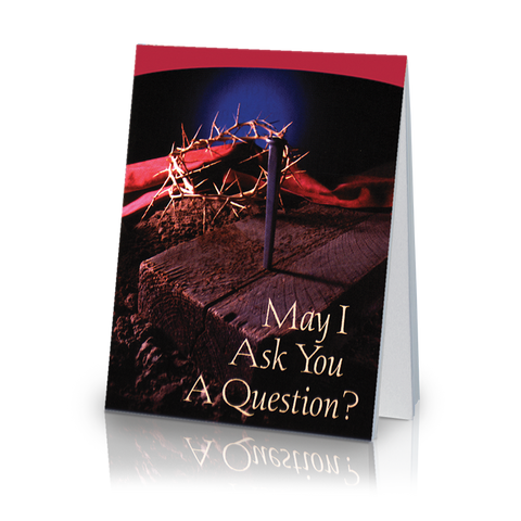 May I Ask You a Question? - Crown of Thorns (25 Pack)