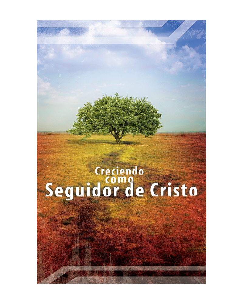 Creciendo como Seguidor de Cristo (How to Grow a Christ Follower)