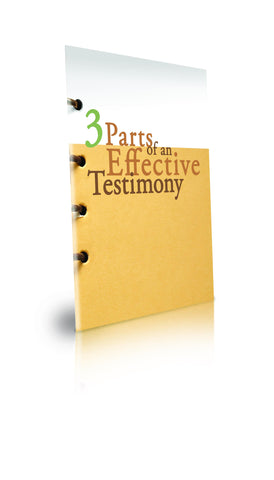 3 Parts of An Effective Testimony