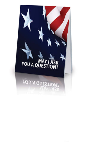 May I Ask You a Question? - American Flag (25 Pack)
