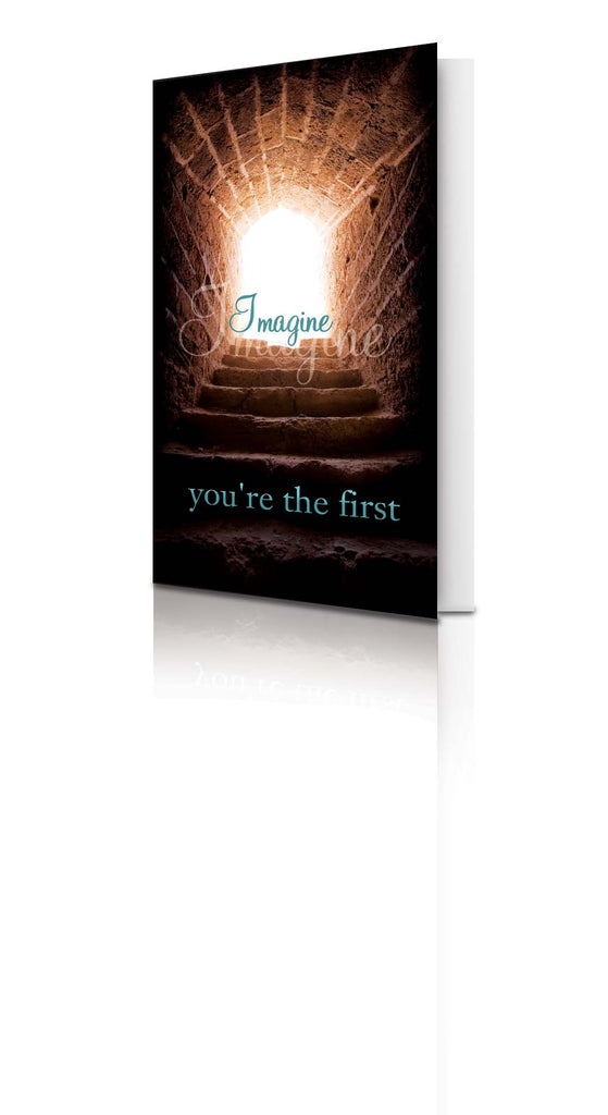 Imagine You're The First - (25 Pack)